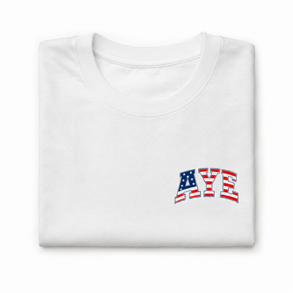 American Flag “AYE” Shirt